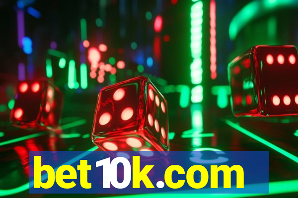 bet10k.com