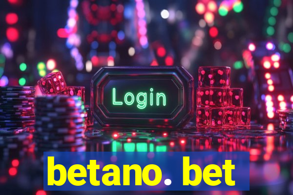 betano. bet