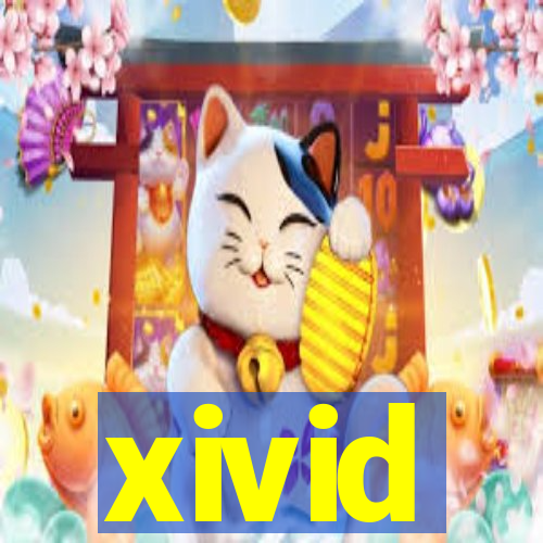 xivid