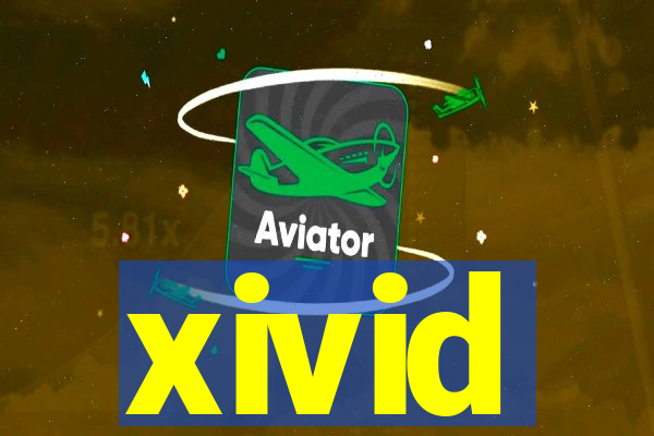 xivid