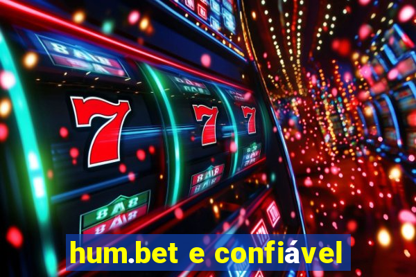 hum.bet e confiável