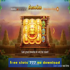 free slots 777 no download