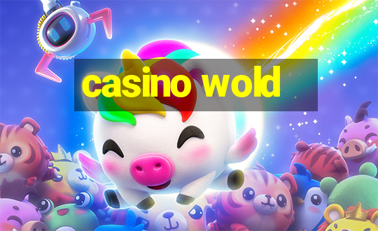 casino wold