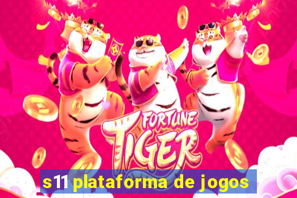 s11 plataforma de jogos