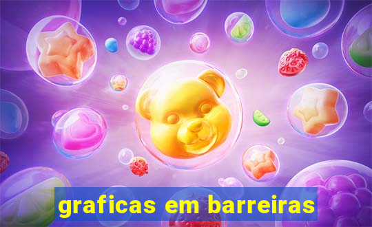 graficas em barreiras