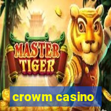 crowm casino