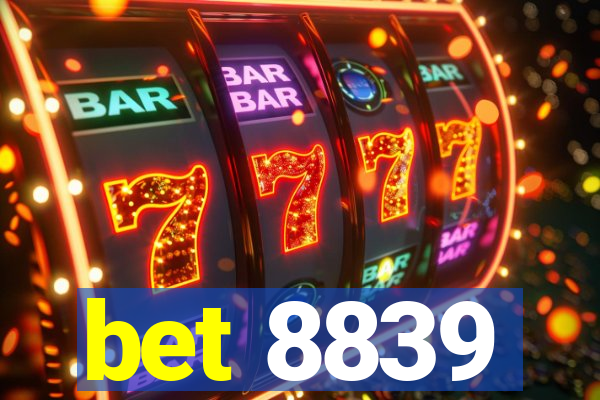 bet 8839