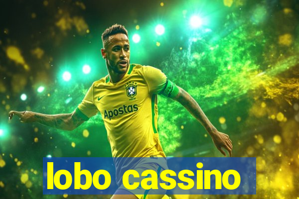 lobo cassino