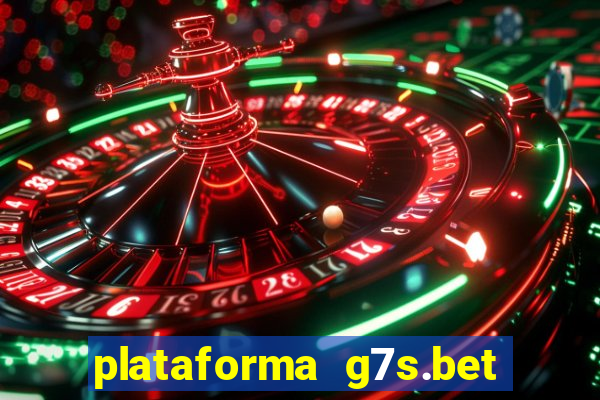 plataforma g7s.bet é confiável