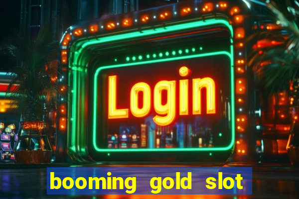 booming gold slot free play