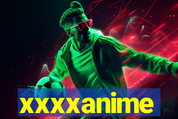 xxxxanime