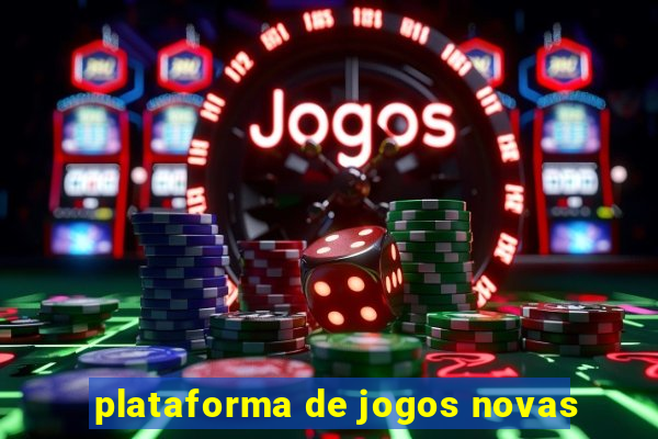 plataforma de jogos novas