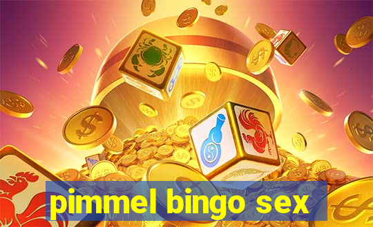 pimmel bingo sex