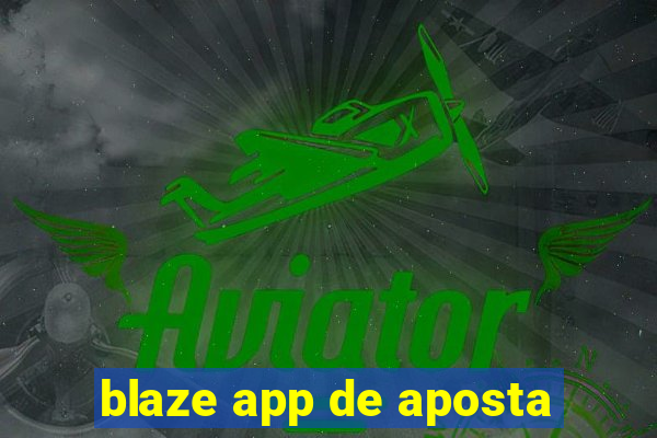 blaze app de aposta