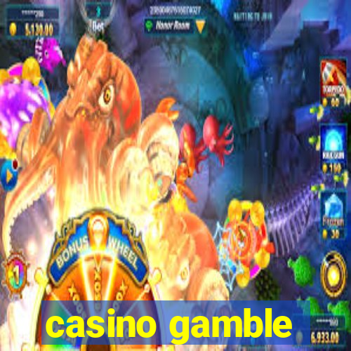 casino gamble