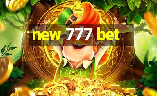 new 777 bet