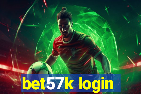 bet57k login