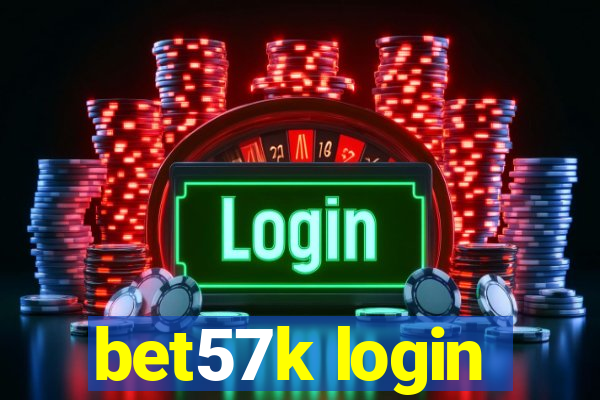 bet57k login