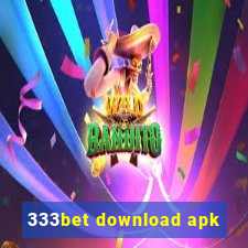 333bet download apk