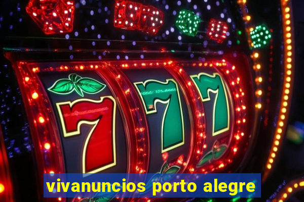 vivanuncios porto alegre