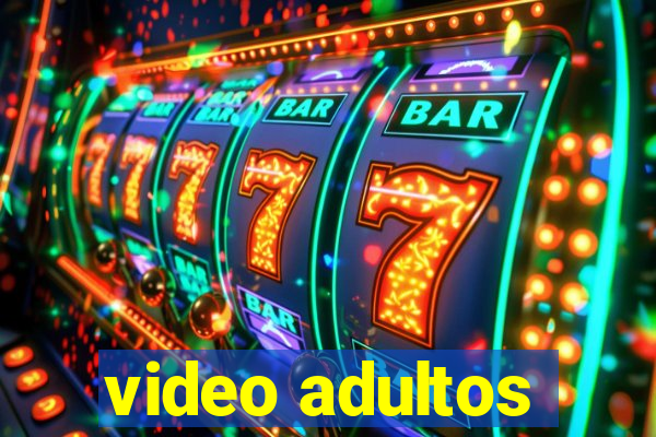 video adultos