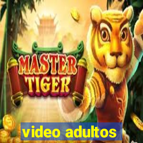 video adultos