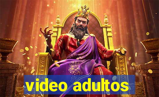 video adultos