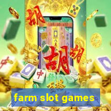 farm slot games