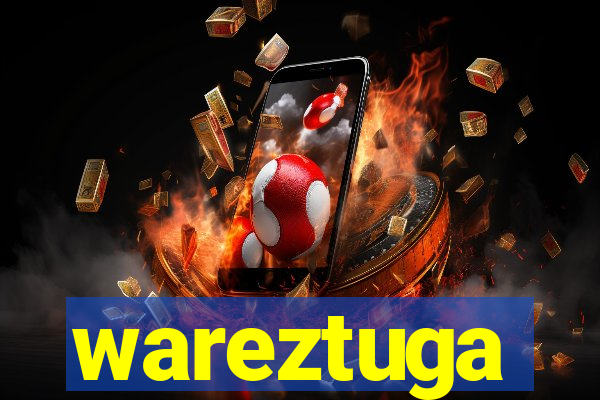 wareztuga