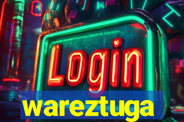 wareztuga