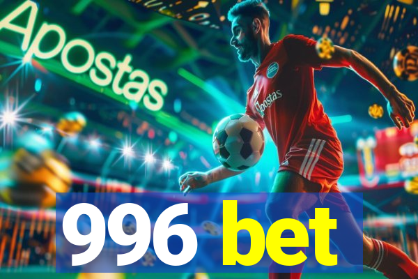 996 bet