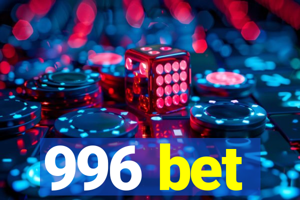 996 bet