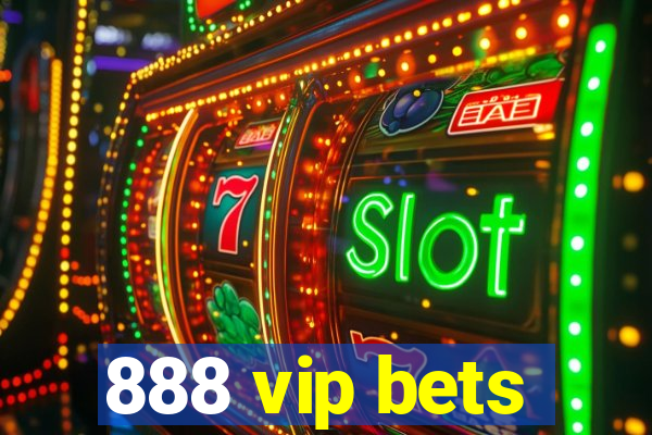 888 vip bets