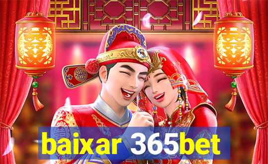 baixar 365bet