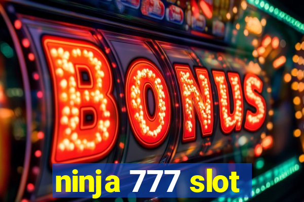 ninja 777 slot