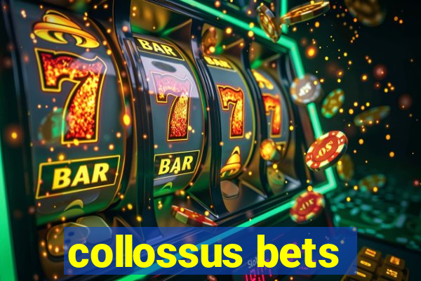 collossus bets