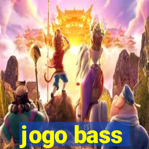 jogo bass