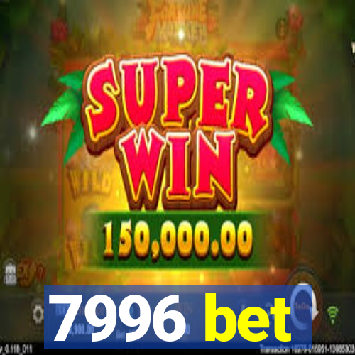 7996 bet