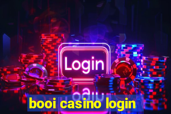 booi casino login