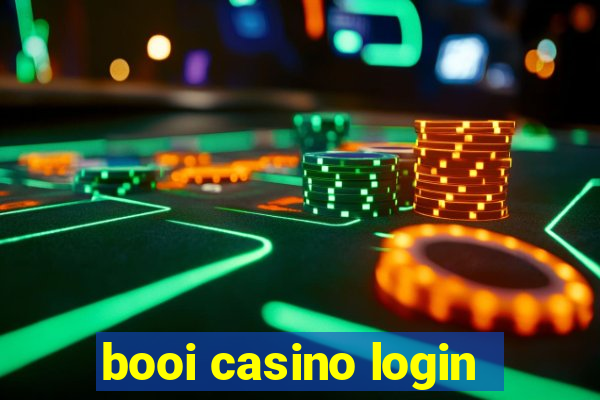 booi casino login