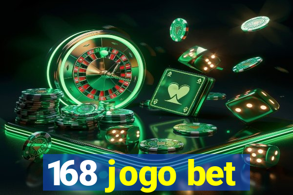 168 jogo bet