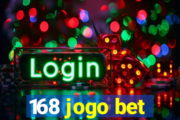 168 jogo bet