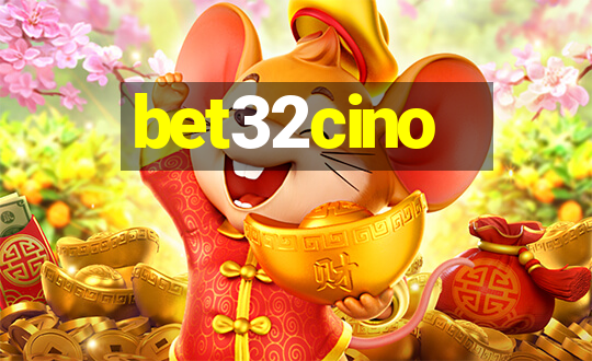 bet32cino