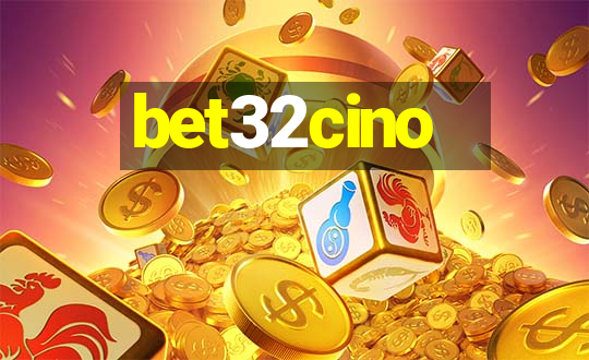 bet32cino