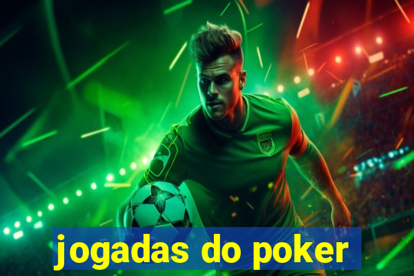 jogadas do poker