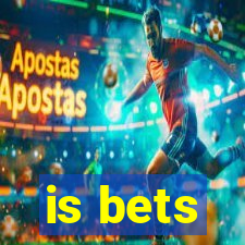 is bets