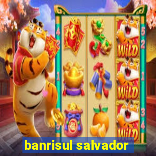 banrisul salvador