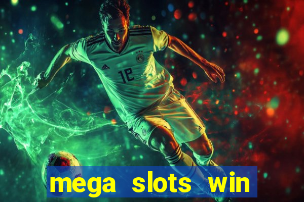 mega slots win real money paytm