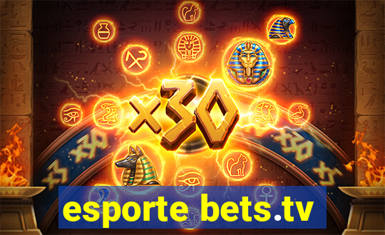 esporte bets.tv