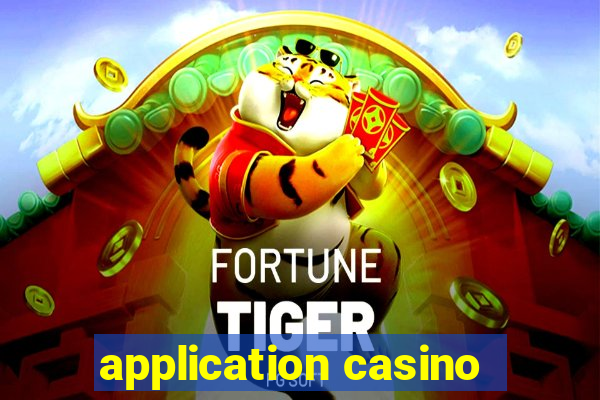 application casino